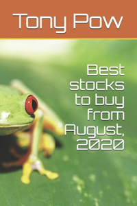 Best stocks to buy from August, 2020