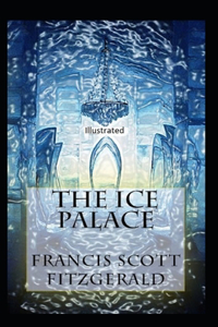 The Ice Palace Illustrated