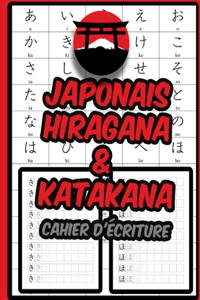 Japonais Hiragana et Katakana - Cahier d'écriture