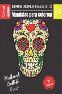 Libro de colorear para adultos - Mandalas para colorear - Skull and death to draw