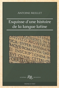 Esquisse d'une histoire de la langue latine