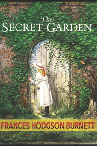 The Secret Garden by Frances Hodgson Burnett illustrated