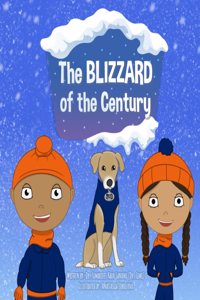 The Blizzard of the Century