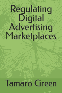 Regulating Digital Advertising Marketplaces