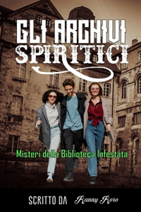 Gli Archivi Spiritici