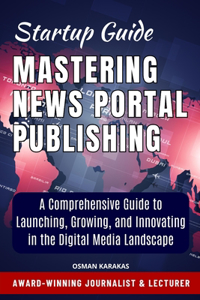 Mastering News Portal Publishing