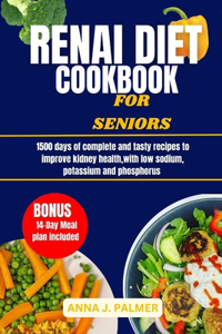 Renal diet cookbook for seniors