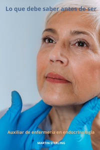 Lo que debe saber antes de ser Auxiliar de enfermería en endocrinología