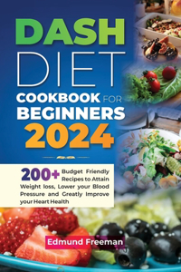 Dash Diet Cookbook for Beginners 2024