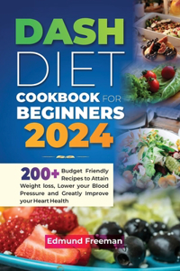 Dash Diet Cookbook for Beginners 2024