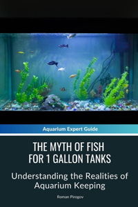 Myth of Fish for 1 Gallon Tanks