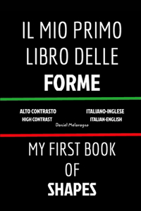 Mio Primo Libro Delle Forme (My First Book Of Shapes)