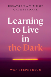 Learning to Live in the Dark