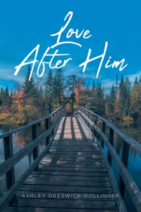 Love After Him