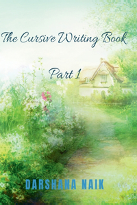 Cursive Writing Book - Part 1