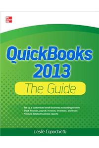 QuickBooks 2013 The Guide
