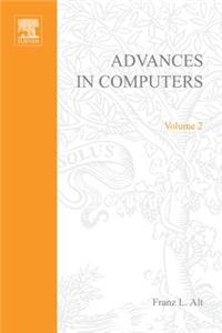 Advances in Computers Vol 2