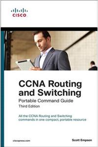CCNA Routing and Switching Portable Command Guide