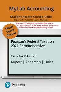 Mylab Accounting with Pearson Etext -- Combo Access Card -- For Pearson's Federal Taxation 2021 Comprehensive