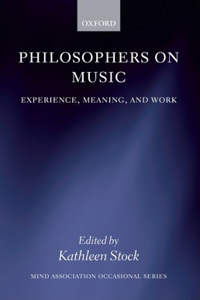 Philosophers on Music