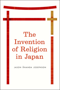 Invention of Religion in Japan