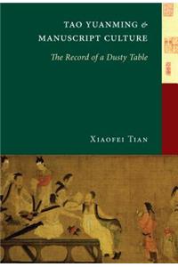 Tao Yuanming and Manuscript Culture