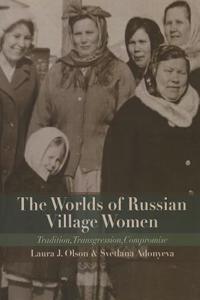 Worlds of Russian Village Women
