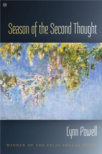 Season of the Second Thought