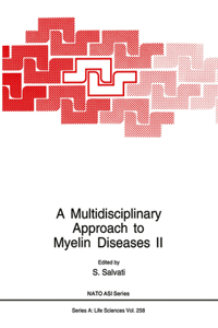 Multidisciplinary Approach to Myelin Diseases II