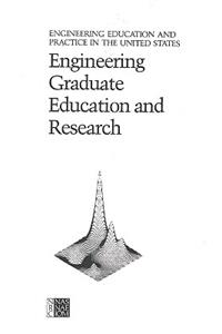 Engineering Graduate Education and Research