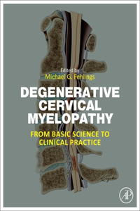 Degenerative Cervical Myelopathy