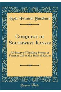 Conquest of Southwest Kansas