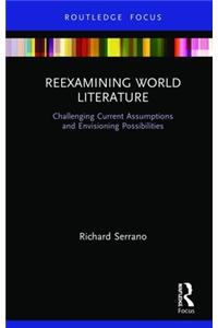 Reexamining World Literature