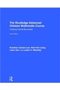 Routledge Advanced Chinese Multimedia Course