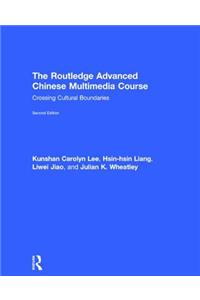 The Routledge Advanced Chinese Multimedia Course