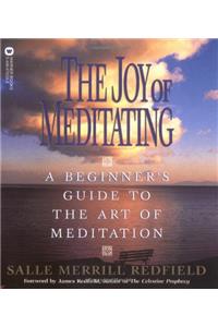 The Joy Of Meditating