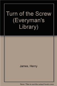 Turn of the Screw (Everyman's Library)