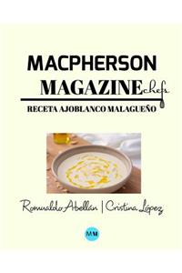 Macpherson Magazine Chef's - Receta Ajoblanco malagueño