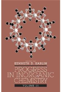 Progress in Inorganic Chemistry, Volume 51