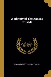 A History of The Kansas Crusade