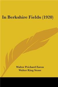 In Berkshire Fields (1920)