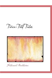 Twice-Told Tales