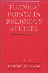 Turning Points in Religious Studies (Studies in Christian Ethics) Paperback â€“ 1 January 1996