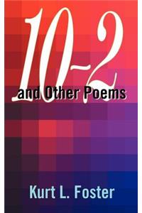 10-2 and Other Poems