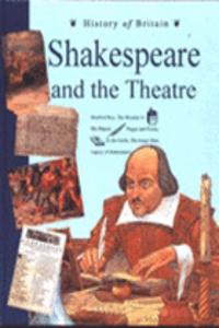 History Of Britain Topic Books: Shakespeare And The Theatre Cased