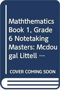 McDougal Littell Maththematics Illinois: Notetaking Masters Student Edition Book 1