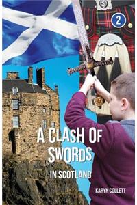 A Clash of Swords in Scotland