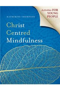 Christ Centred Mindfulness