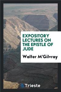 Expository Lectures on the Epistle of Jude