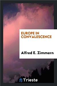 Europe in Convalescence